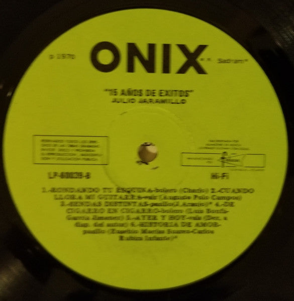 Julio Jaramillo Con Rosalino Quintero Y Su Conjunto : 15 Años De Exitos (LP, Comp)