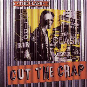The Clash : Cut The Crap (LP, Album)