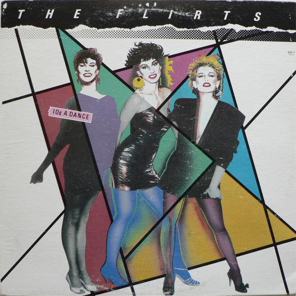 The Flirts : 10¢ A Dance (LP, Album)