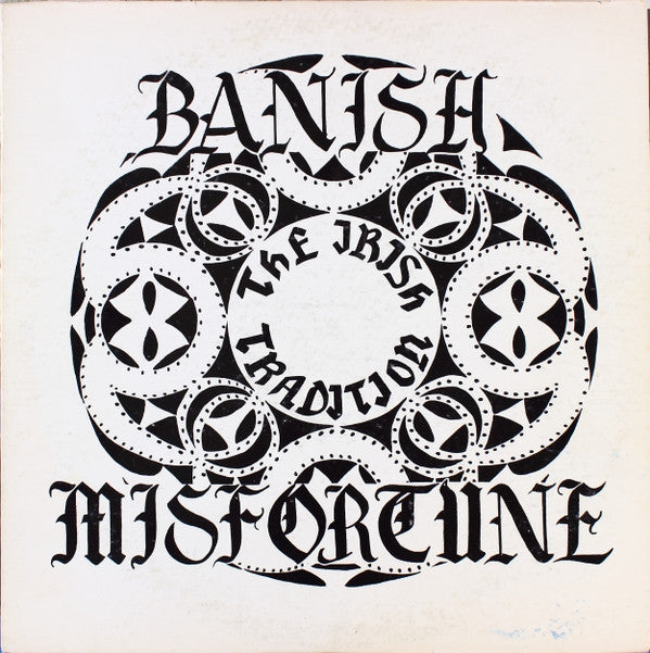 The Irish Tradition (2) : Banish Misfortune (LP)