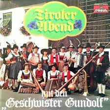 Geschwister Gundolf : Tiroler Abend (LP, Album)