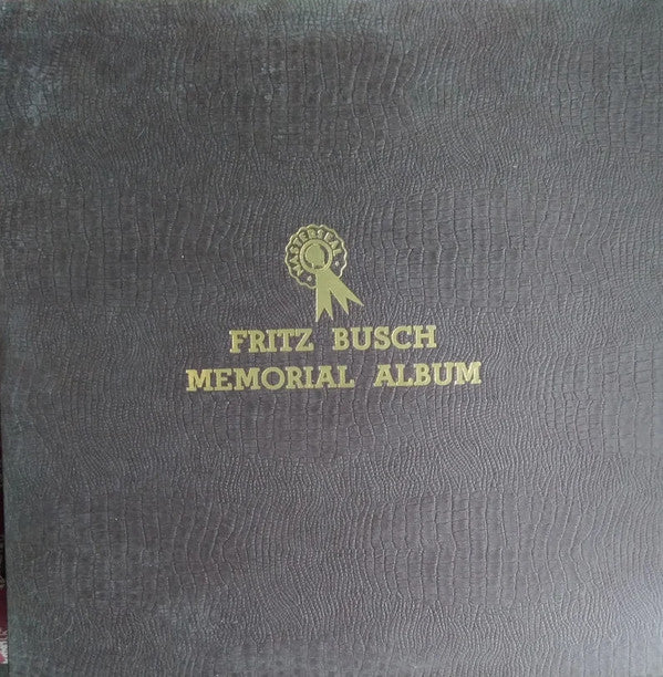 Fritz Busch : Fritz Busch Memorial Album (LP, Album, Mono)