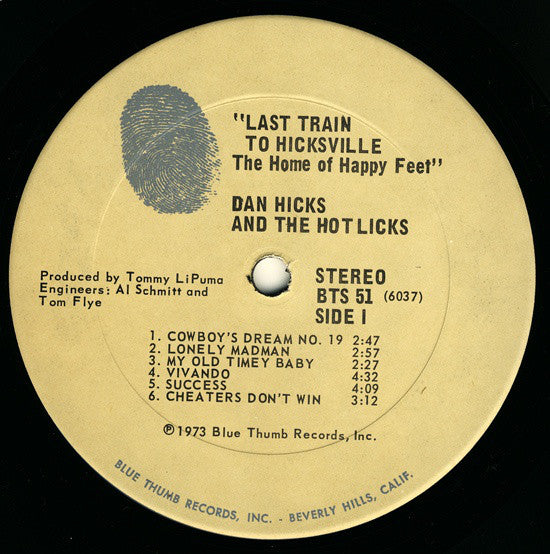Dan Hicks And His Hot Licks : Last Train To Hicksville...The Home Of Happy Feet (LP, Album)