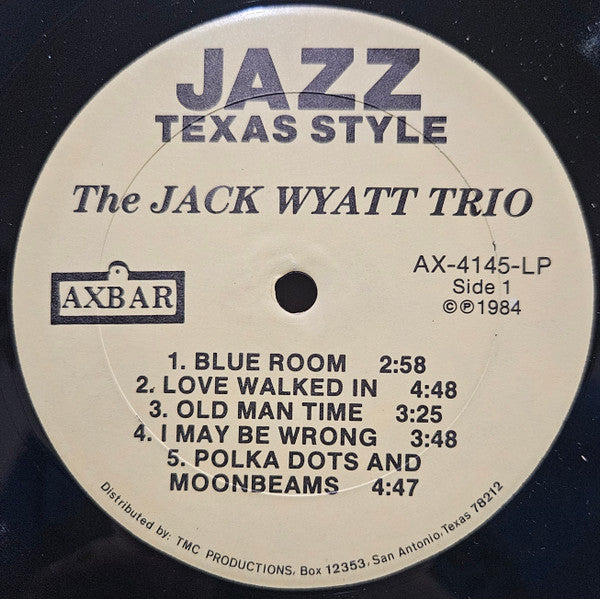 The Jack Wyatt Trio : Jazz Texas Style (LP, Album)