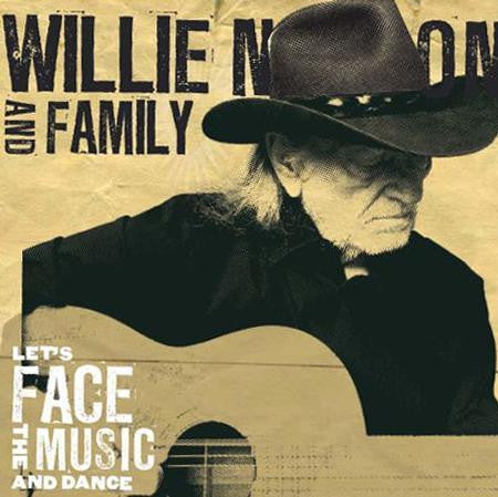 Willie Nelson And Family* : Let's Face The Music And Dance (LP, Album, 180)