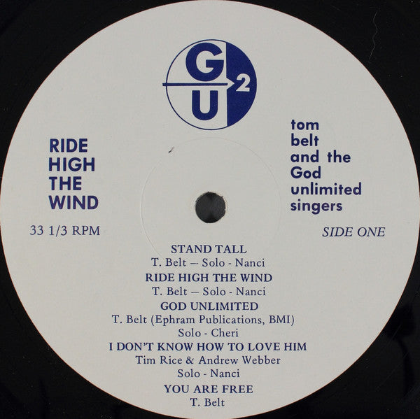 Tom Belt And The God Unlimited Singers* : Ride High The Wind (LP)