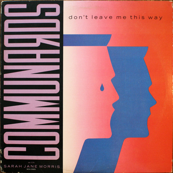 The Communards With Sarah Jane Morris : Don't Leave Me This Way (12")