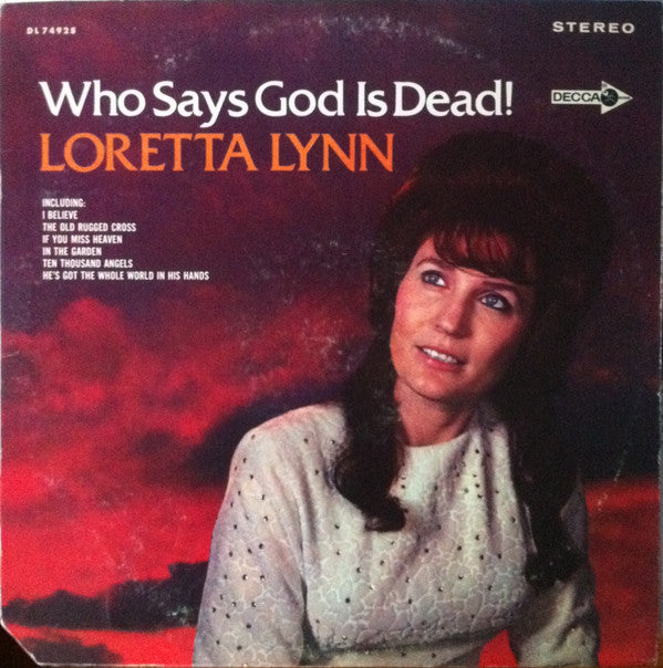 Loretta Lynn : Who Says God Is Dead! (LP, Album, RE, Pin)