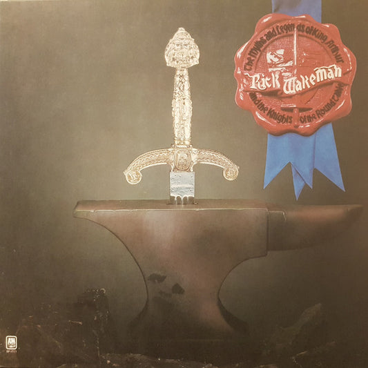 Rick Wakeman : The Myths And Legends Of King Arthur And The Knights Of The Round Table (LP, Album, Gat)