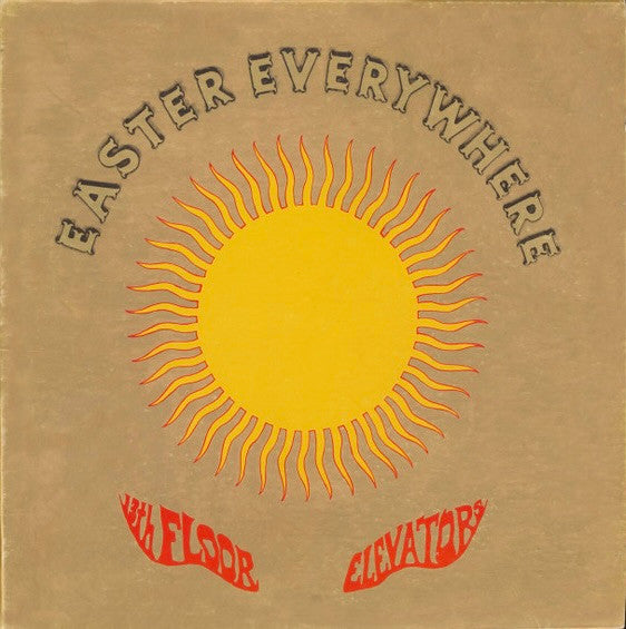 13th Floor Elevators : Easter Everywhere (LP, Album, "Po)