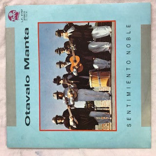 Otavalo Manta : Sentimiento Noble (LP, Album)