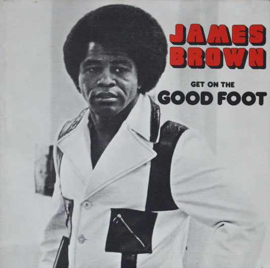 James Brown : Get On The Good Foot (2xLP, Album, Phi)