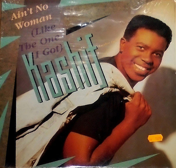 Kashif : Ain't No Woman (Like The One I Got) (Remix) (12")