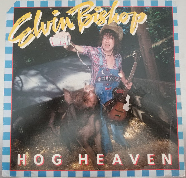 Elvin Bishop : Hog Heaven (LP, Album, San)