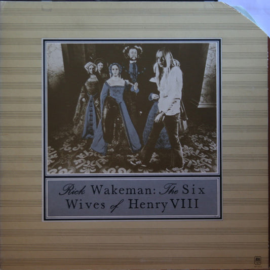 Rick Wakeman : The Six Wives Of Henry VIII (LP, Album, MR=)