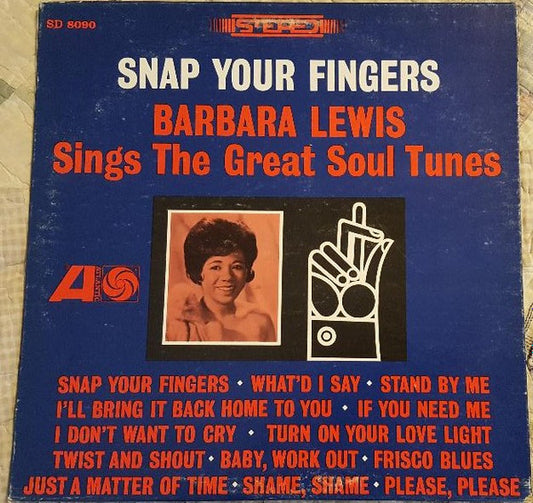 Barbara Lewis : Snap Your Fingers (Barbara Lewis Sings The Great Soul Tunes) (LP, Album)