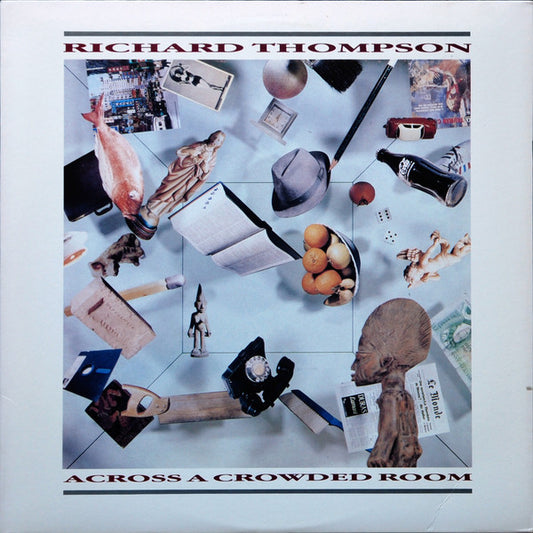 Richard Thompson : Across A Crowded Room (LP, Album, 22 )