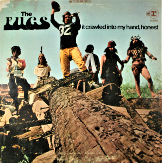 The Fugs : It Crawled Into My Hand, Honest (LP, Album, Ter)