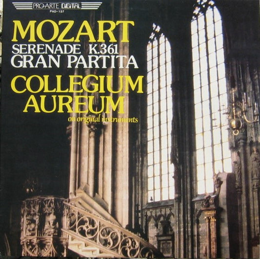 Wolfgang Amadeus Mozart, Collegium Aureum : Serenade K.361 Gran Partita (LP)