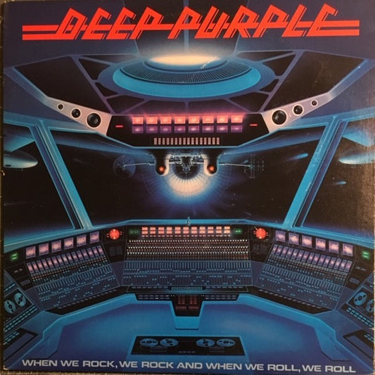 Deep Purple : When We Rock, We Rock And When We Roll, We Roll (LP, Album, Comp, Win)