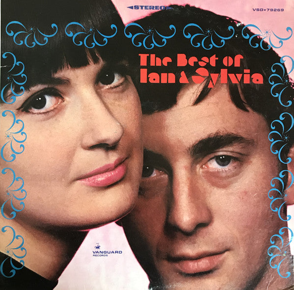 Ian & Sylvia : The Best Of Ian & Sylvia (LP, Comp, San)