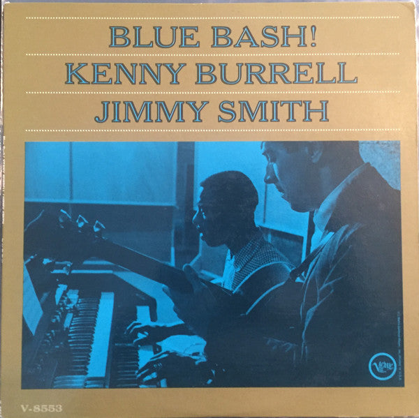 Kenny Burrell / Jimmy Smith : Blue Bash! (LP, Album, Mono)