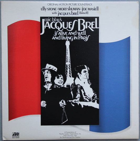 Elly Stone, Mort Shuman, Joe Masiell With Jacques Brel : Jacques Brel Is Alive And Well And Living In Paris (2xLP, RP, Pre)