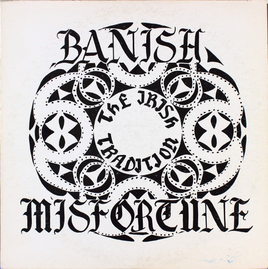 The Irish Tradition (2) : Banish Misfortune (LP)
