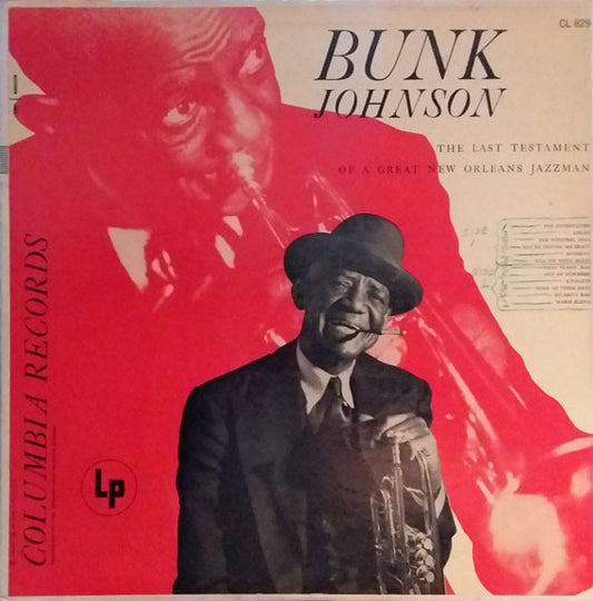 Bunk Johnson : The Last Testament Of A Great New Orleans Jazzman (LP, Mono, RE)