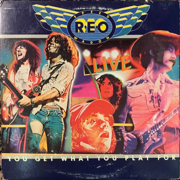 REO Speedwagon : You Get What You Play For (2xLP, Album, Ter)