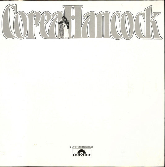 Corea*, Hancock* : An Evening With Chick Corea And Herbie Hancock (2xLP, Album)