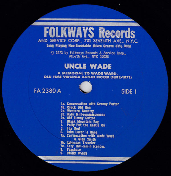 Wade Ward : Uncle Wade - A Memorial To Wade Ward, Old Time Virginia Banjo Picker 1892-1971 (LP)