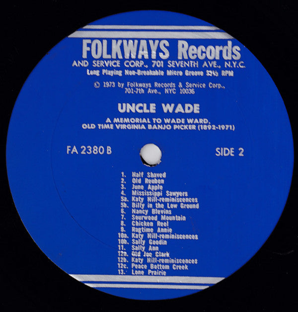 Wade Ward : Uncle Wade - A Memorial To Wade Ward, Old Time Virginia Banjo Picker 1892-1971 (LP)