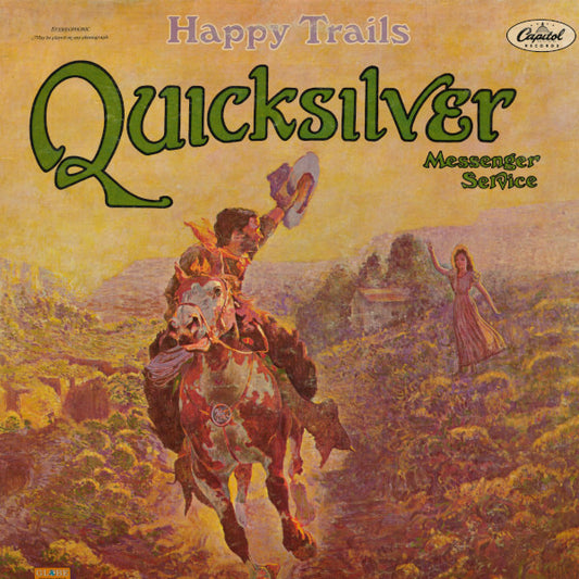 Quicksilver Messenger Service : Happy Trails (LP, Album, Los)