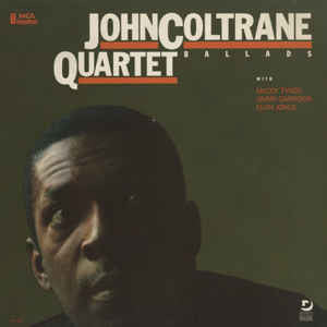 The John Coltrane Quartet : Ballads (LP, Album, RE, RM)