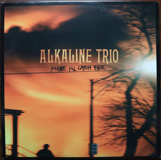 Alkaline Trio : Maybe I'll Catch Fire (LP, Album, RP, 180)