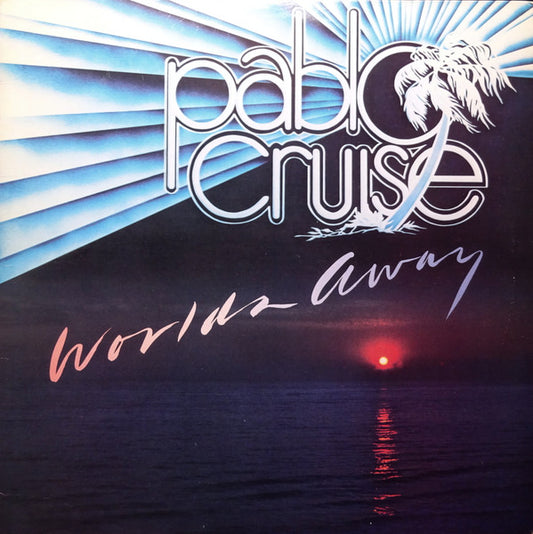 Pablo Cruise : Worlds Away (LP, Album, San)