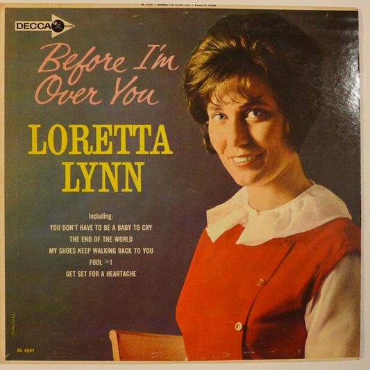 Loretta Lynn : Before I'm Over You (LP, Album, Mono, Glo)