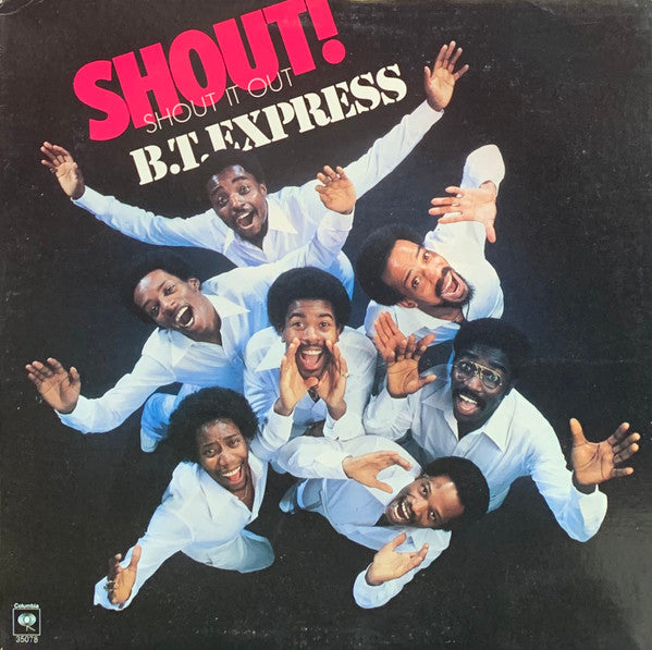 B.T. Express : Shout! (Shout It Out) (LP, Album, Ter)