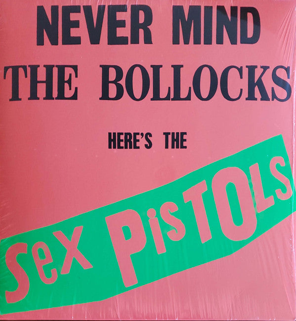 Sex Pistols : Never Mind The Bollocks Here's The Sex Pistols (LP, Album, RE)