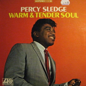 Percy Sledge : Warm & Tender Soul (LP, Album, RE)