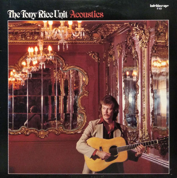 The Tony Rice Unit : Acoustics (LP, Album, All)