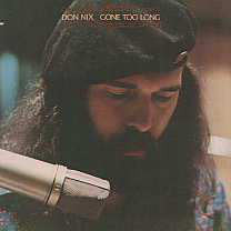 Don Nix : Gone Too Long (LP, Album)