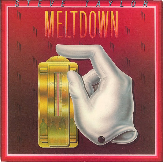 Steve Taylor (2) : Meltdown (LP, Album)