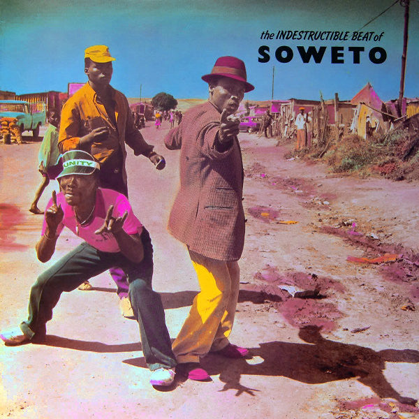 Various : The Indestructible Beat Of Soweto (LP, Comp)