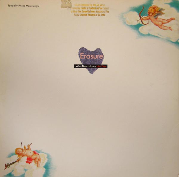 Erasure : Who Needs Love Like That (12", Maxi, Spe)