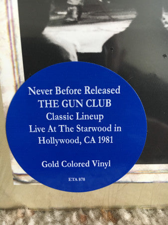 The Gun Club : Sex, Murder, Drugs, And Bad Vibes (Live At The Starwood 1981) (LP, Ltd, Gol)