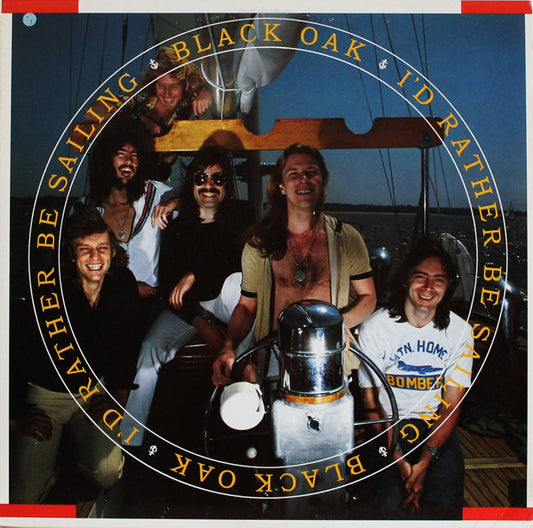 Black Oak Arkansas : I'd Rather Be Sailing (LP, Album)