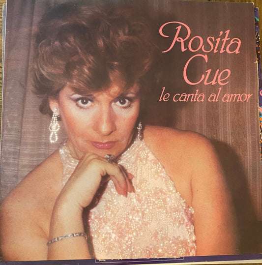 Rosita Cue : Le Canta Al Amor (LP)