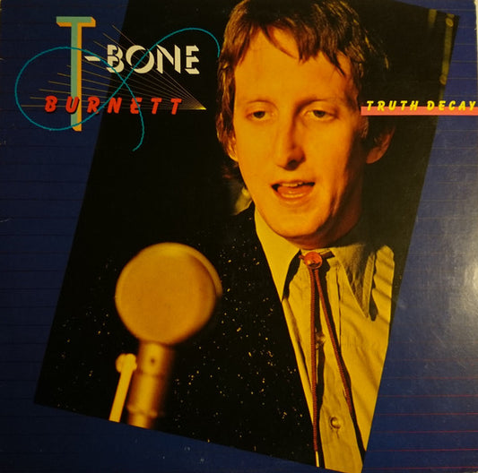 T-Bone Burnett : Truth Decay (LP, Album, RP, Ter)
